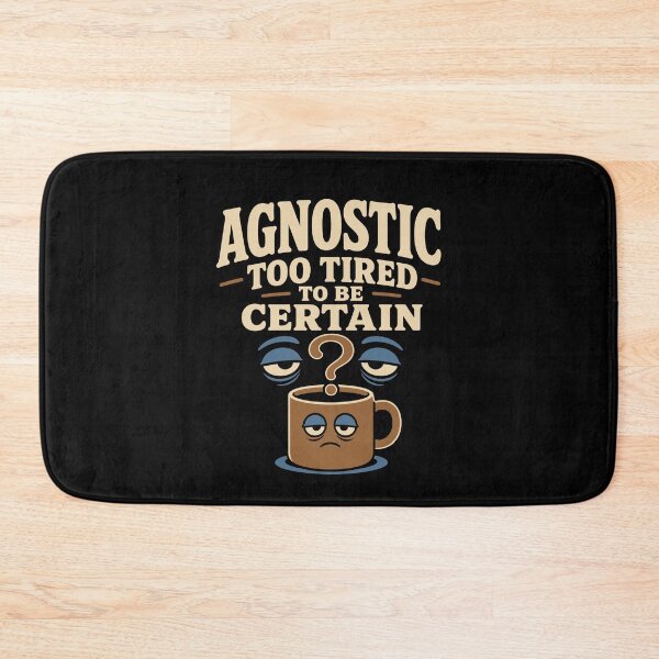 Item preview, Agnostic But Tired Funny Agnostic Gift designed and sold by AndreasMei.