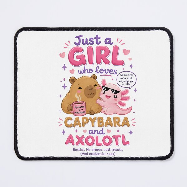 Item preview, Just a Girl Who Loves Capybara and Axolotl Cute Kawaii designed and sold by SMARTKIT  DESIGNAGENCY.