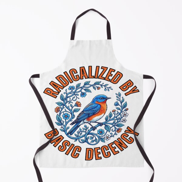 Item preview, Radicalized By Basic Decency Political Activist designed and sold by TeeARTHY.
