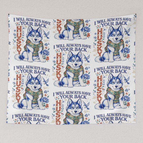 Item preview, I Will Always Have Your Back, Husky designed and sold by DesignsByLitz.