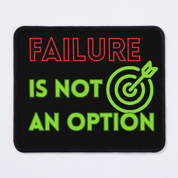 Item preview, Failure Is Not An Option Motivational Quote designed and sold by ByDanielDesigns.