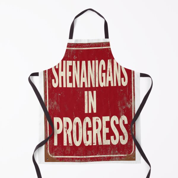 Item preview, Shenanigans in progress sign designed and sold by MendaciousMina.