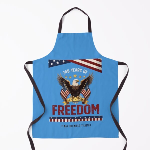 Item preview, FREEDOM 249 (it was fun while it lasted) designed and sold by Wander X Design.
