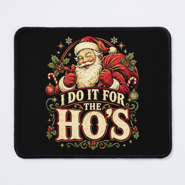 Item preview, Santa Does It For The Ho’s Holiday Humor designed and sold by Victor Shadehorn.