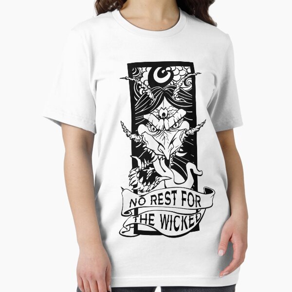 No Rest for the Wicked Essential T-Shirt
