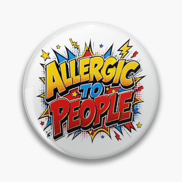 Item preview, Allergic to people designed and sold by BlueBerry45.