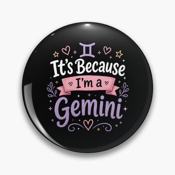 Item preview, It's Because I'm a Gemini Astrology Zodiac designed and sold by Marblaes00.