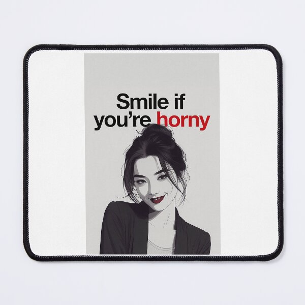 Item preview, Smile If You're Horny | Cheeky Funny Shirt designed and sold by FatCatStudios.