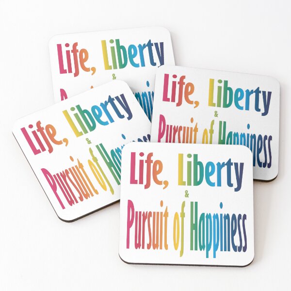 Item preview, Life, Liberty, & Pursuit of Happiness designed and sold by PSCSCo.