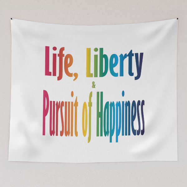 Item preview, Life, Liberty, & Pursuit of Happiness designed and sold by PSCSCo.