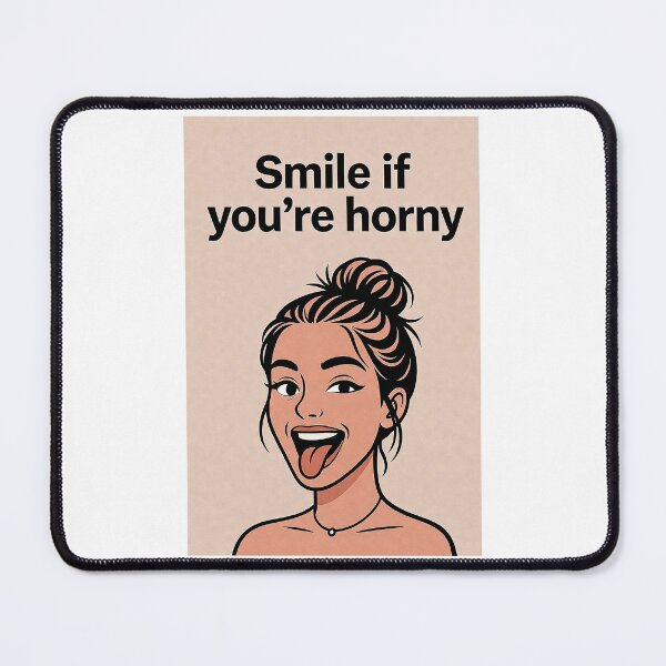 Item preview, Smile If You're Horny | Cheeky Funny Shirt designed and sold by FatCatStudios.