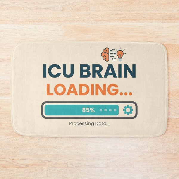 Item preview, ICU Brain Loading Funny Nurse Shift Gift Design designed and sold by Dantin.