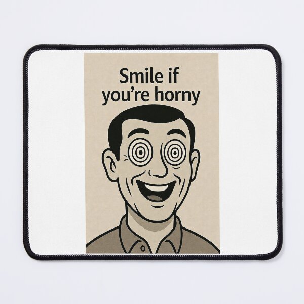 Item preview, Smile If You're Horny | Cheeky Funny Shirt designed and sold by FatCatStudios.