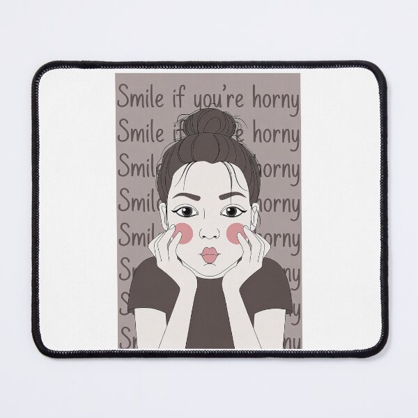 Item preview, Smile If You're Horny | Cheeky Funny Shirt designed and sold by FatCatStudios.