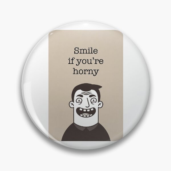Item preview, Smile If You're Horny | Cheeky Funny Shirt designed and sold by FatCatStudios.