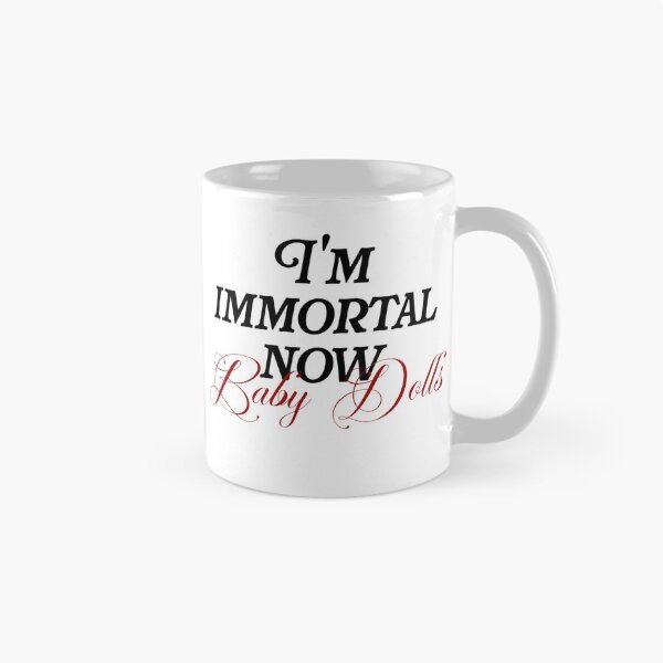 Item preview, I'm immortal now baby dolls designed and sold by madebyjadey.