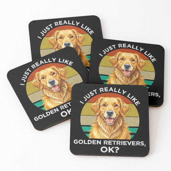 Item preview, I Just Really Like Golden Retrievers, OK? designed and sold by Cat Lady Designs.