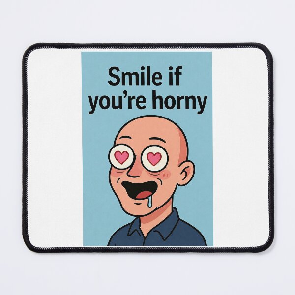 Item preview, Smile If You're Horny | Cheeky Funny Shirt designed and sold by FatCatStudios.