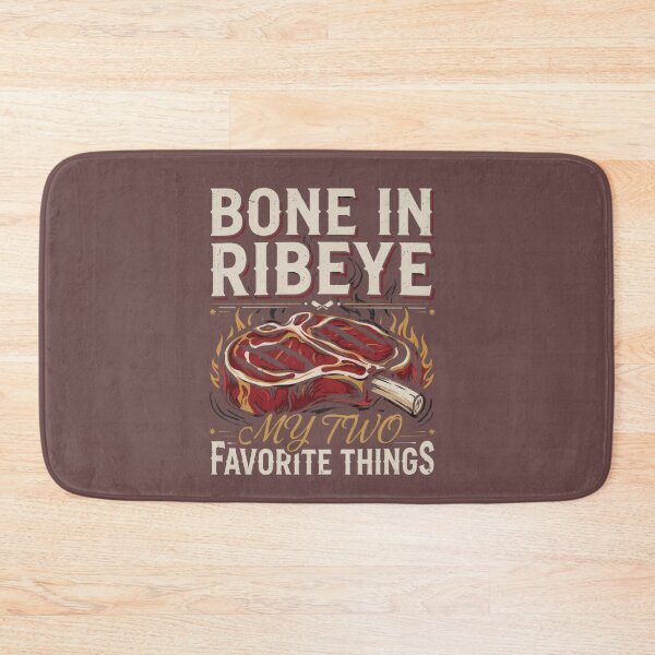 Item preview, Bone In Ribeye My Two Favorite Things Funny BBQ Steak Typography Design designed and sold by arabiw.