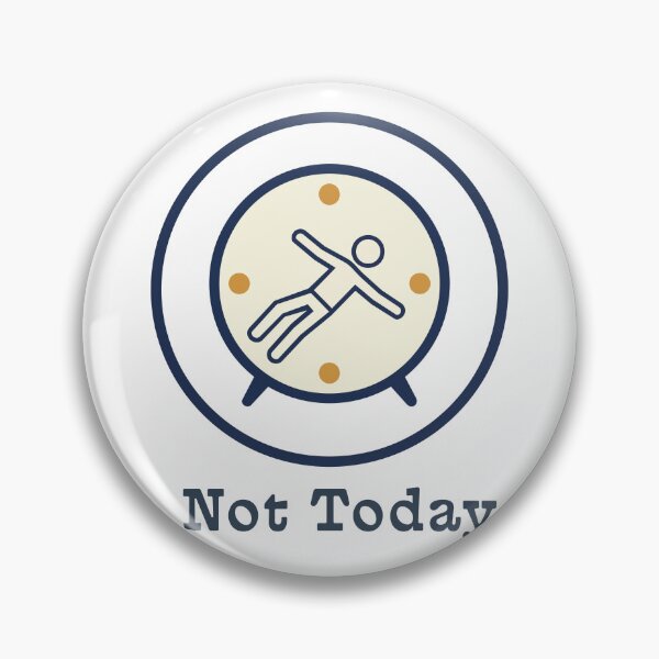 Item preview, "Not Today" Funny Lazy Day Graphic - Relatable Procrastination Art - Tired Person Clock Design designed and sold by BestChoiceService.