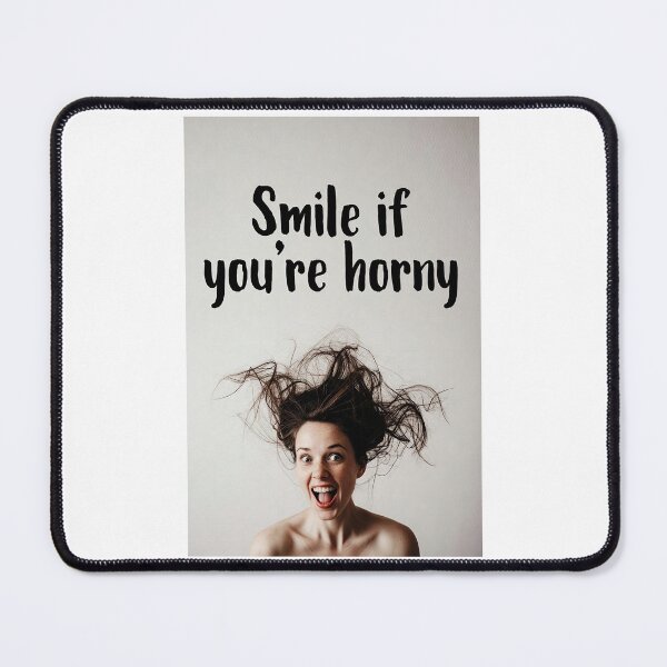 Item preview, Smile If You're Horny | Cheeky Funny Shirt designed and sold by FatCatStudios.