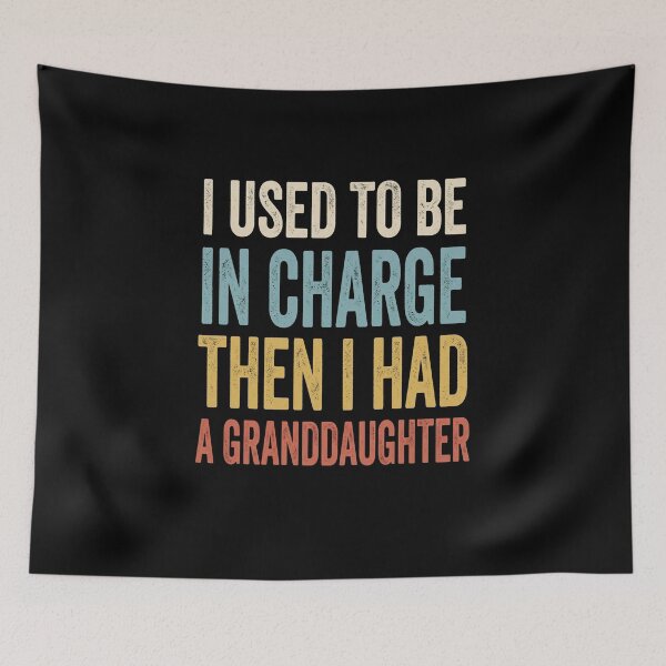 Item preview, I Used To Be In Charge Then I Had A Granddaughter Funny Grandparent designed and sold by SofenArt.