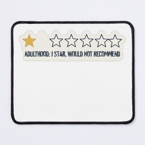 Item preview, "Adulthood: 1 Star, Would Not Recommend" Funny Review Graphic - Relatable Adulting Humor - Sarcastic Quote Design designed and sold by BestChoiceService.