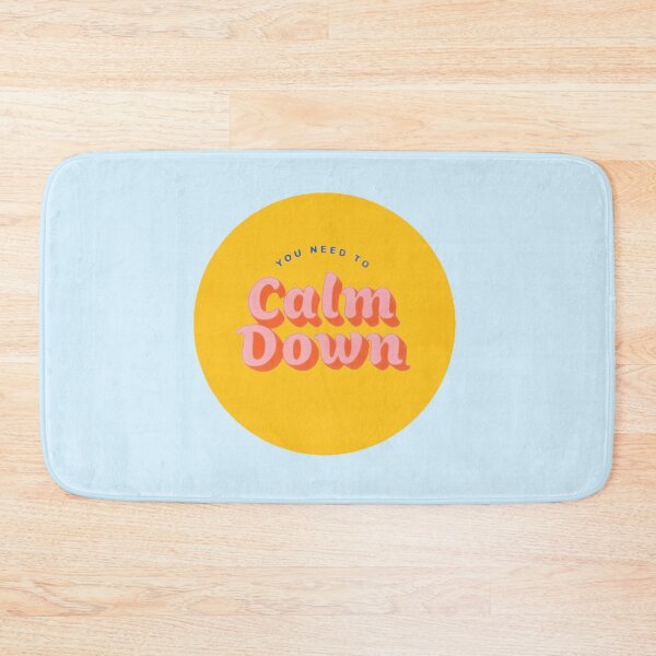 Item preview, You need to calm down yellow designed and sold by madebyjadey.