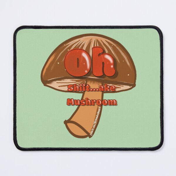 Item preview, Oh SHIITake Mushroom designed and sold by NomadicHeart.