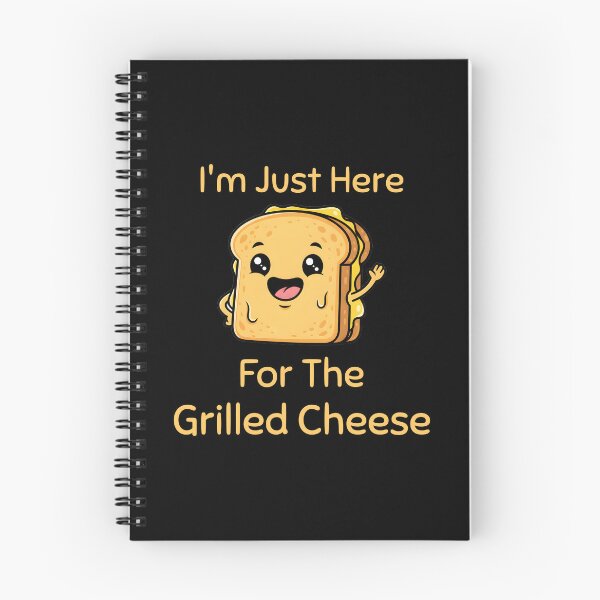 Item preview, I'm Just Here For The Grilled Cheese Food Lover designed and sold by at85productions.