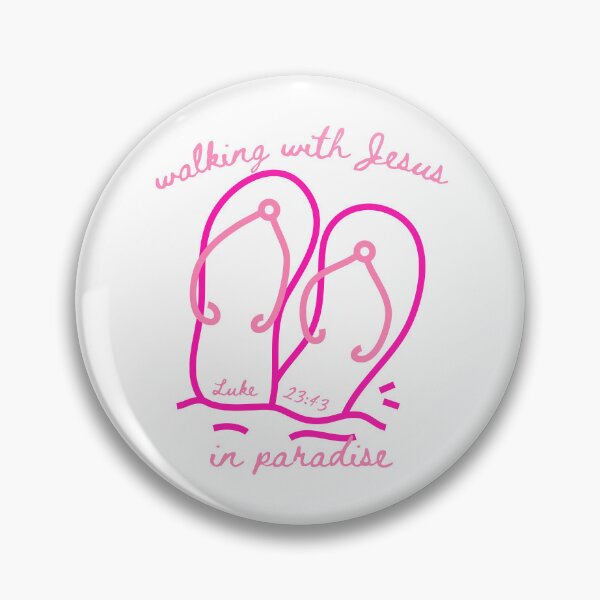 Item preview, Flip Flops Walking With Jesus In Paradise Luke 23 43 Beach Vibes Pink designed and sold by Forevermore.