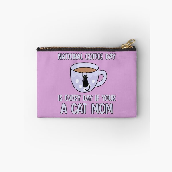Item preview, National Coffee Day Is Every Day If your a Cat Mom designed and sold by BritishDelights.