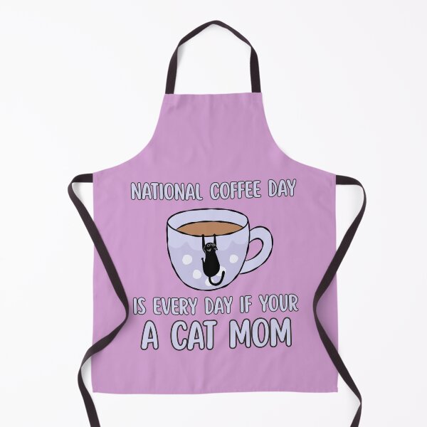 Item preview, National Coffee Day Is Every Day If your a Cat Mom designed and sold by BritishDelights.