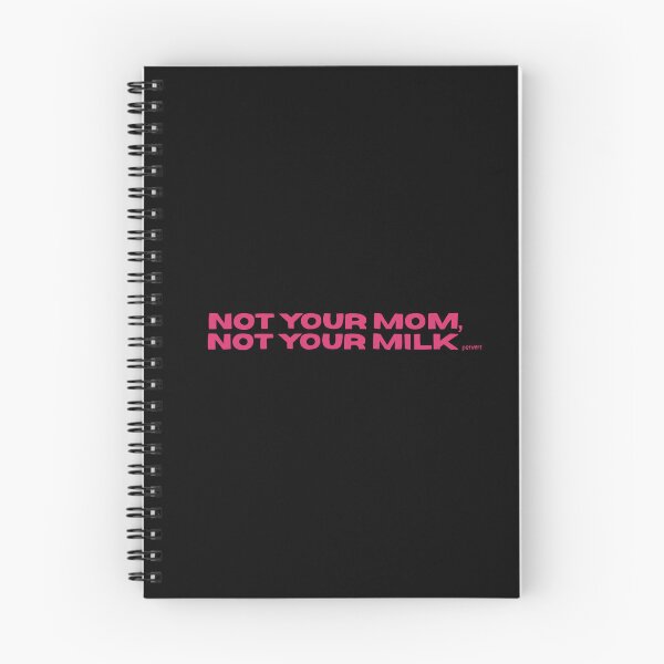 Item preview, not your mom, not your milk designed and sold by caramelrts.