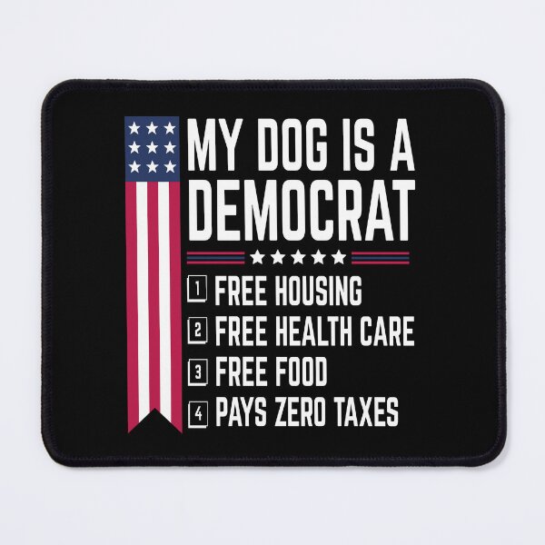 Item preview, My Dog Is a Democrat USA Flag Funny Dog Lover designed and sold by BMLprint ⭐⭐⭐⭐⭐.