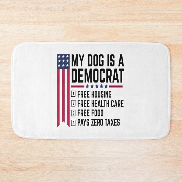 Item preview, My Dog Is a Democrat Funny Political Dog designed and sold by BMLprint ⭐⭐⭐⭐⭐.