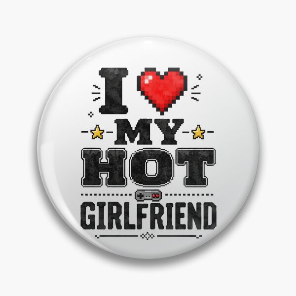 Item preview, I Love My Hot Girlfriend Gamer Design designed and sold by lvlupthreads.
