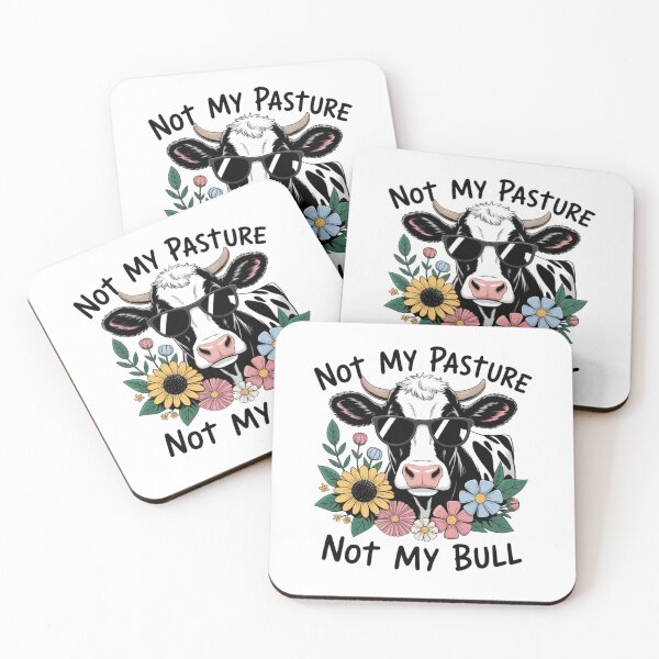 Item preview, Not My Pasture Not My Bull designed and sold by eithden.