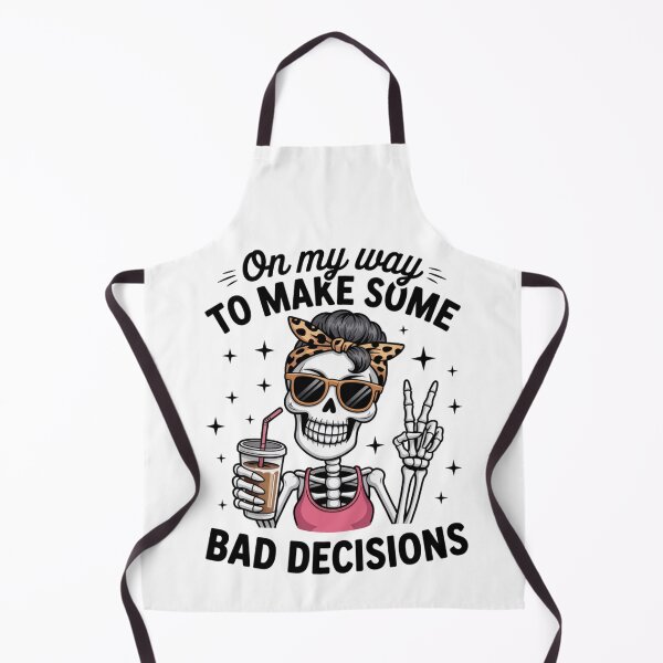 Item preview, On My Way to Make Some Bad Decisions designed and sold by eithden.