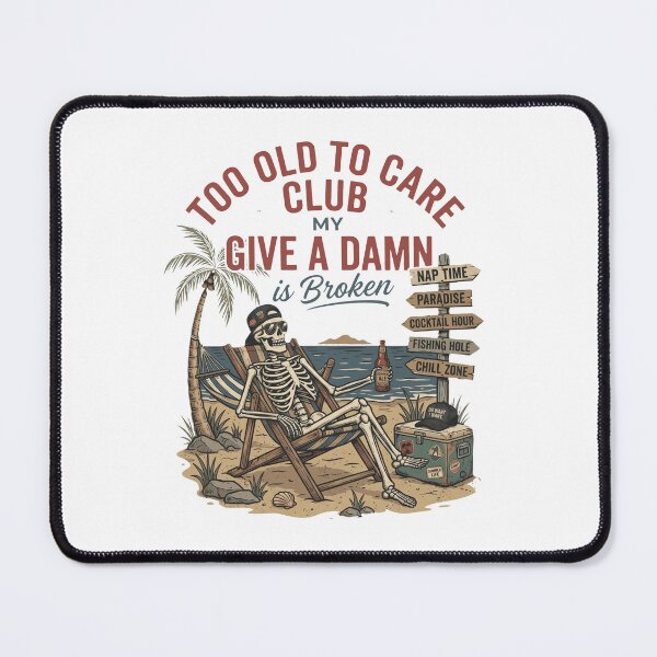Item preview, Too Old to Care Club T-Shirt; My Give A Damn Is Broken Tee; Care Club Funny Retirement Joke Beach Holiday designed and sold by VegaPPAr.