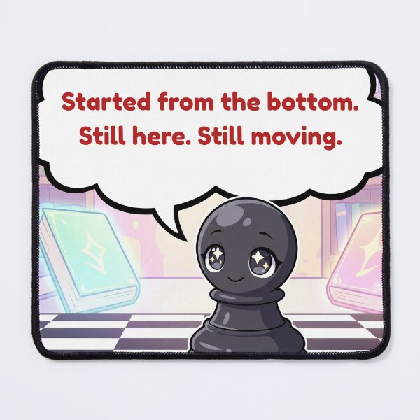 Item preview, Anime Chess Pawn — Started From The Bottom Still Here Still Moving designed and sold by deepthinkanime.