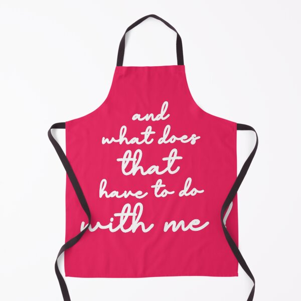 Item preview, and what does that have to do with me? designed and sold by Urban Anomaly.