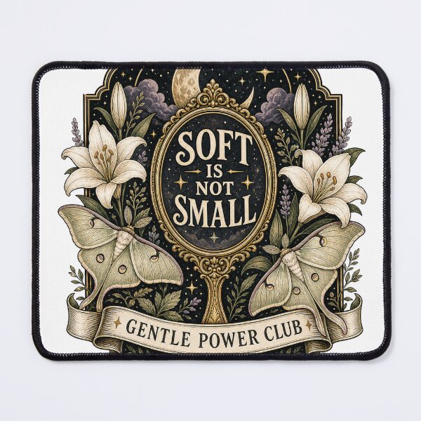Item preview, Soft Is Not Small Gentle Power Club Design designed and sold by houseoflushella.