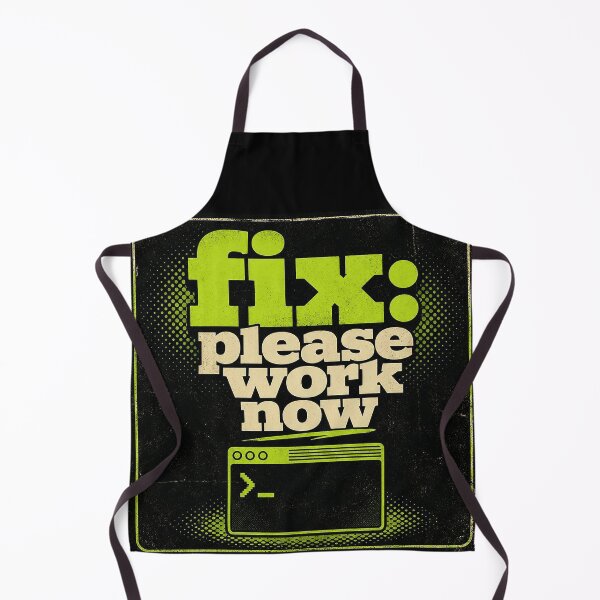 Item preview, Fix Please Work Now - Funny Programmer Commit Message Shirt designed and sold by Geek Tracy Shop.