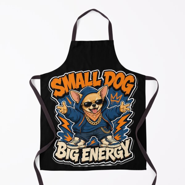 Item preview, Chihuahua Small Dog Big Energy Hip Hop Attitude designed and sold by Tong4130.