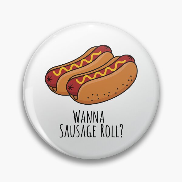 Item preview, Wanna Sausage Roll? designed and sold by Amir Faysal.