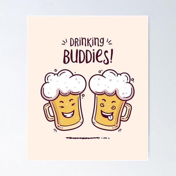 Drinking Buddies - Contrabrand  Art Print for Sale by ContraBrand99