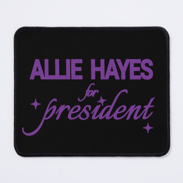 Item preview, Allie Hayes for President designed and sold by Urban Anomaly.