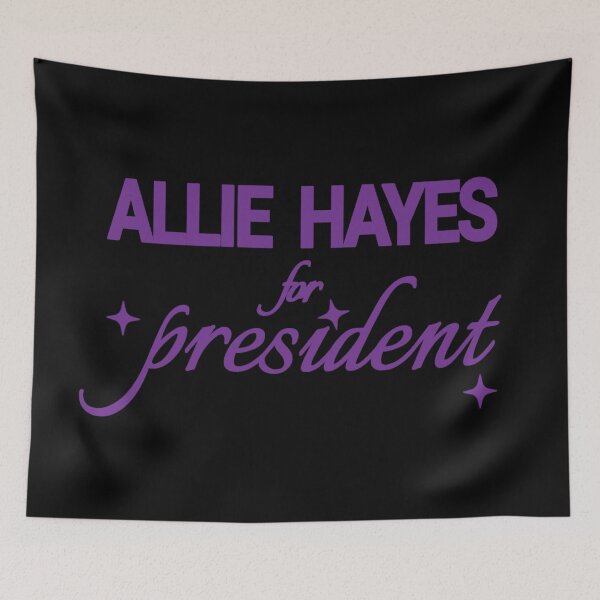 Item preview, Allie Hayes for President designed and sold by Urban Anomaly.