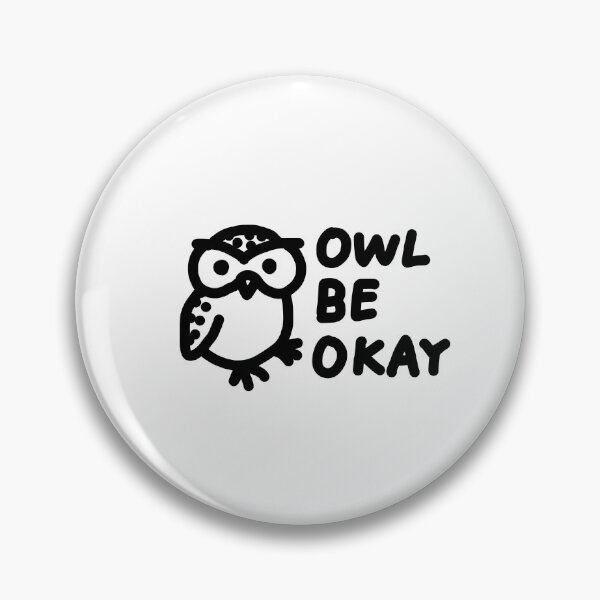Item preview, Cute Owl Doodle, Owl Be Okay Pun Quote, Hand Drawn Whimsical Bird Illustration designed and sold by DaisyRooDesign.